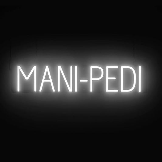 SpellBrite MANI-PEDI Sign | Nail Salon-Related Sign with Neon Look, White LED Light Source | 29.7" x 6.3"