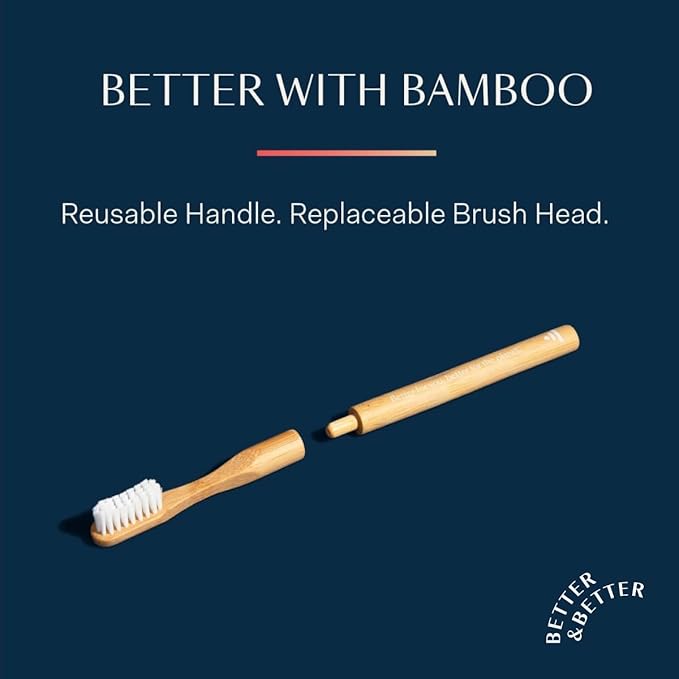 Better & Better Natural Bamboo Toothbrush | Soft Bristles | 100% Plant-Based | Reusable Handle and Replaceable Brush Head | Eco-Friendly, Zero Plastic | Adult Size, White