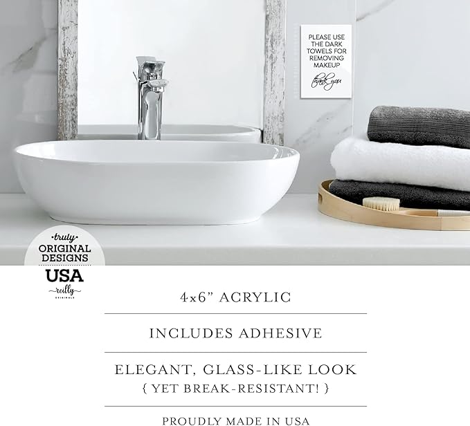 Reilly Originals 4x6 Inch Please Use Dark Towels for Removing Makeup Designer Sign ~ Ready to Stick, Lean or Frame