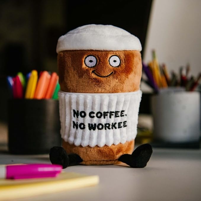 Punchkins Coffee Plushie - No Coffee, No Workee Sassy Cup Plush, Gift for Coworkers, Sassy Food Plush Toy for Gifting