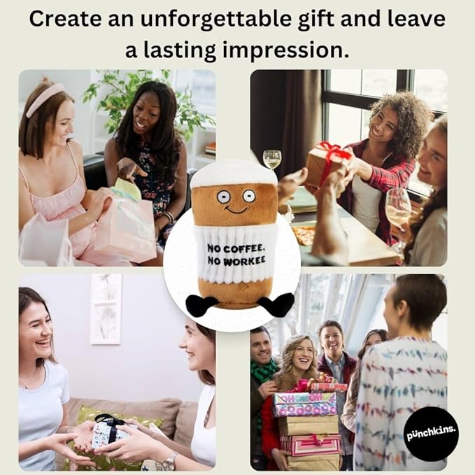 Punchkins Coffee Plushie - No Coffee, No Workee Sassy Cup Plush, Gift for Coworkers, Sassy Food Plush Toy for Gifting