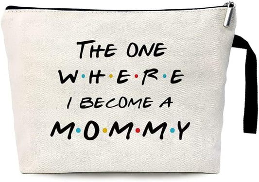 The One Where I Become a Mommy Funny New Mommy Cosmetic Bag, for Travel Toiletry Zipper Storage Pouch Makeup Bag, Baby Shower Presents, Congratulations Gifts for First Time Mom, Pregnancy Gifts