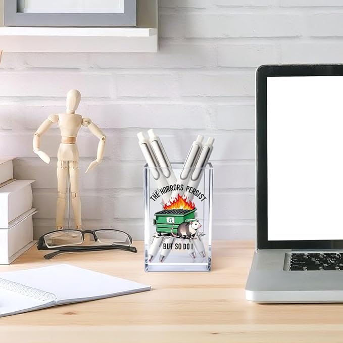 The Horrors Persist But So Do I Acrylic Cosmetic Pencil Pen Holder Cup, Funny Dumpster Fire Pen Holder Cup, Opossum Possum Gifts for Women Men, Office Sarcastic Gifts for Women Men Coworker Boss