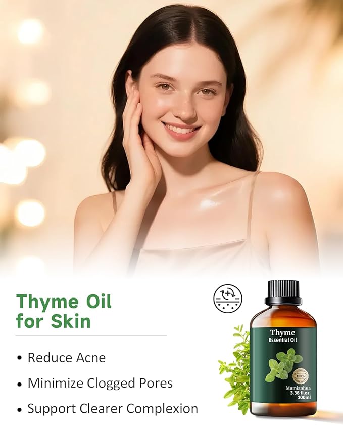 Pure Thyme Essential Oil, Mumianhua Natural Thyme Oil for Diffuser Aromatherapy, Hair Care, Skin, Massage, Soap,Candle Making, Protective Atmosphere, Outdoor Defense, Herbaceous Strength 3.38 Fl Oz