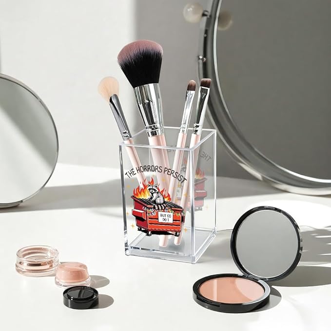 The Horrors Persist But So Do I Acrylic Cosmetic Pencil Pen Holder Cup, Funny Dumpster Fire Pen Holder Cup, Raccoon Lover Gift for Women Men, Mental Health Gifts for Women Colleague Boss Teacher