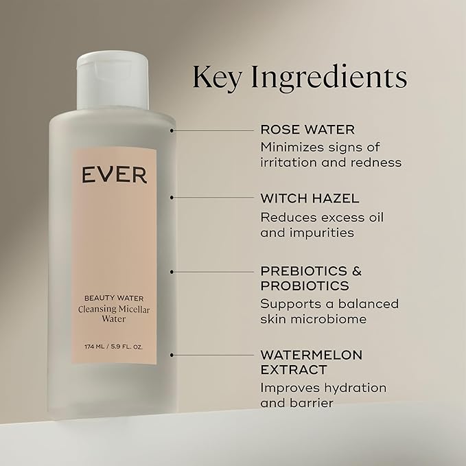 EVER Beauty Water Micellar Cleaning Water & Eye Makeup Remover – Rose Water, Lactic Acid & Pro/Prebiotics Cleanser for Sensitive Skin, Removes Waterproof Makeup, Tones & Hydrates - 5.9 fl oz
