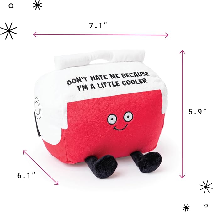 Punchkins Cooler Plushie - Don't Hate Me Because I'm A Little Cooler Funny Cooler Plush, Gift for Friends, Sassy Plush Toy for Gifting