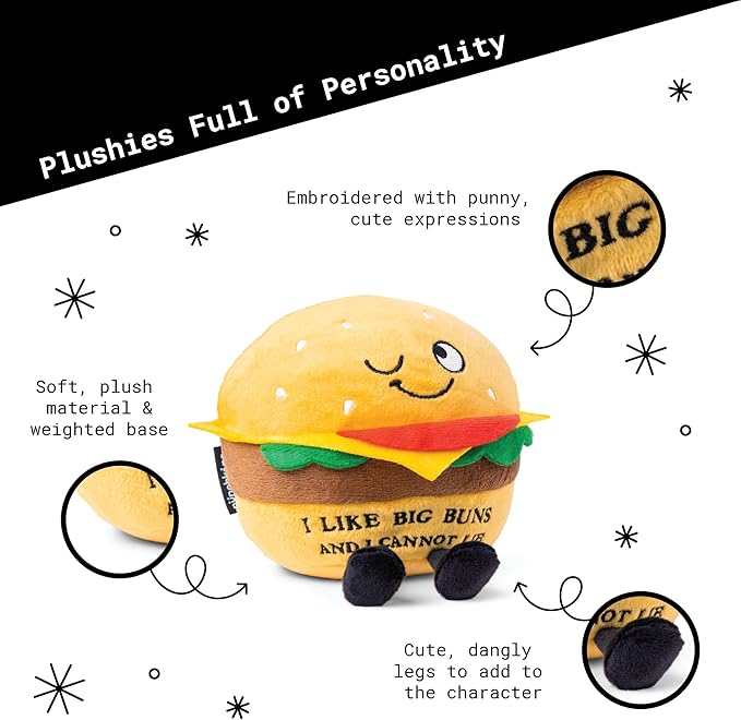 Punchkins Hamburger Plushie - I Like Big Buns and I Cannot Lie Funny Hamburger Plush, Gift for Grillers, Food Plush Toy for Gifting