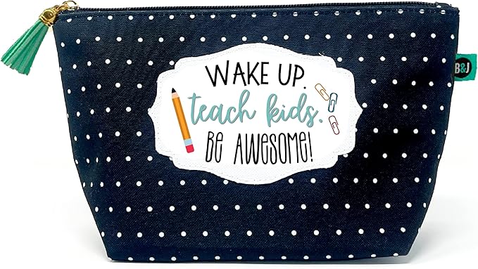 Brooke & Jess Designs Teach Kids Be Awesome Pouch Gifts for Women Dotted Makeup Bags Cosmetic Bag Travel Toiletry Makeup Pouch Pencil Bag with Zipper Best Teacher Just Because Gifts